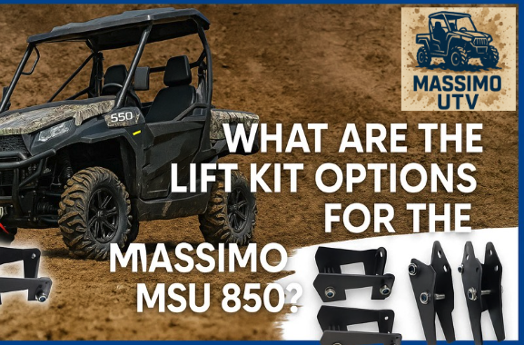 What Are the Lift Kit Options for the Massimo MSU 850?