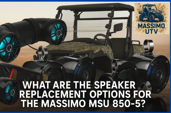 What Are the Speaker Replacement Options for the Massimo MSU 850-5?
