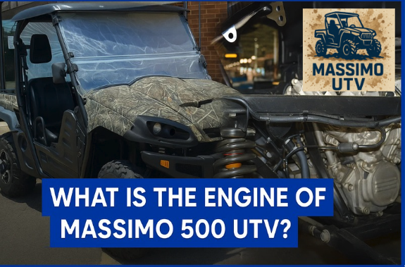 What Is the Engine of the Massimo 500 UTV?