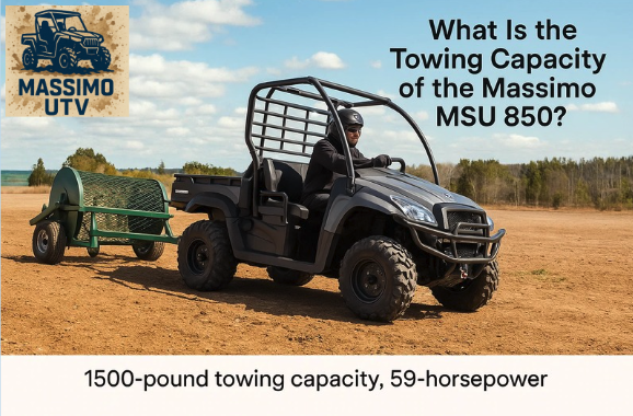 What Is the Towing Capacity of the Massimo MSU 850?