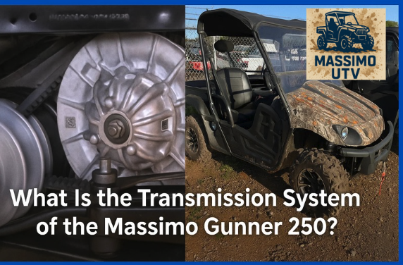 What Is the Transmission System of the Massimo Gunner 250?