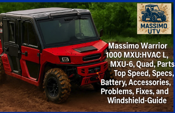 Massimo Warrior MXU 1000: Engine, Problems, Price, Specs, Transmission, Stroke – Complete Guide